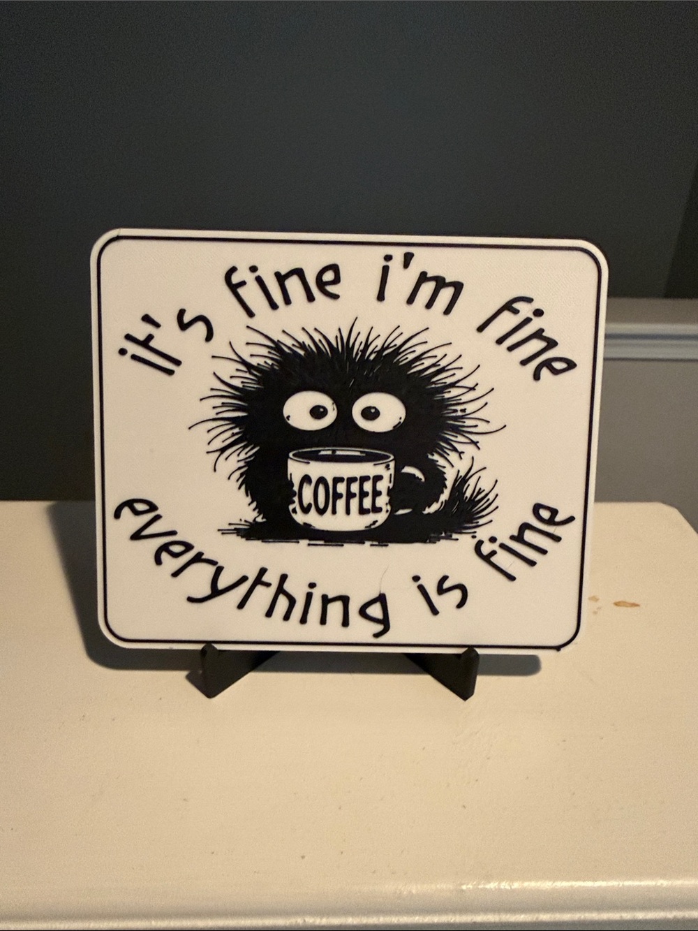Funny Coffee Coaster, Coffee Lover Desk Sign with Stand, Door Hanger | "It's Fin - Picture 2 of 7